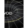 Void : The Strange Physics of Nothing - James Owen Weatherall