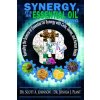 Synergy, It's an Essential Oil Thing (Dr Scott a Johnson,Dr Joshua J Plant)(Brožovaná)