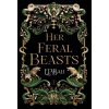 Her Feral Beasts (E.P. Bali)(Pevná)