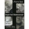 I, Pierre Seel, Deported Homosexual (Pierre Seel)(Brožovaná)