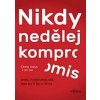 Nikdy nedělej kompromis - Chris Voss
