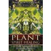 Plant Spirit Healing