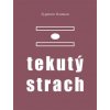 Tekutý strach