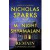 Remain - Nicholas Sparks, M. Night Shyamalan, Little, Brown