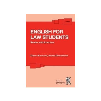 English for Law Students - Reader with Exercises - Zuzana Kurucová; Andrea Demovičová