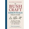 Bushcraft Essentials Field Guide (Dave Canterbury)(Brožovaná)