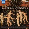 SAINTS AND SINNERS - The Music of Medieval and Renaissance Europe (10CD) (Anonymus, Abelard, Hildegard von Bingen, Leonin, Perotin, Alfonxo X, Bernart de Ventadorn, Richard I 