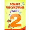 Domáce precvičovanie matematika 2. ročník - Petr Šulc