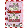 The Completely Chaotic Christmas of Lottie Brooks - Katie Kirby