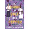 A Dash of Salt and Pepper (Jackson Kosoko)