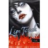Lips Touch - Csókra várva