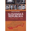 Slovenská republika v rokoch 1939- 1945 - Roman Michelko