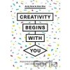 Creativity Begins With You - Andy Neal, Dion Star