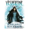 Vespertine - Margaret Rogerson