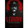 Lemmy (Mick Wall)(Brožovaná)