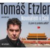 Novinářem v Číně - Tomáš Etzler