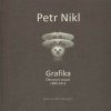 Petr Nikl - Grafika - Obrazový soupis 1980 - 2012 (Petr Nikl, Radek Wohlmuth)