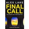 Final Call (Lake Alex)