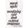 Neviditelný rytíř - Marek Vajchr
