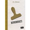 Byrokrati - Elo Šándor