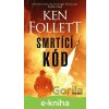 E-kniha Smrtící kód - Ken Follett