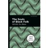 The Souls Of Black Folk - W.E.B. Du Bois