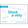 Slová a vety Písanka 4 (kolektív)