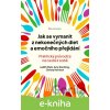 E-kniha Jak se vymanit z nekonečných diet a emočního přejídání - Judith Matz, Amy Pershing, Christy Harrison