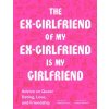 Ex-Girlfriend of My Ex-Girlfriend Is My Girlfriend