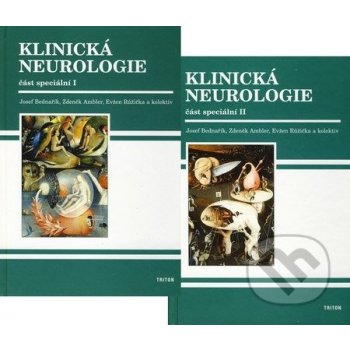 Klinická neurologie - část speciální I + II - Josef Bednařík a kol.