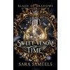 Sweet Venom of Time (SARA SAMUELS)(Brožovaná)