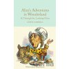 Alice's Adventures in Wonderland and Through the Looking-Glass - Lewis Carroll, Sir John Tenniel (ilustrácie)