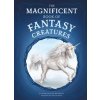 The Magnificent Book of Fantasy Creatures (Val Walerczuk)(Pevná)