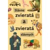 Slávne zvieratá slávnych - Štěpánka Sekaninová