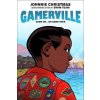 Gamerville - Johnnie Christmas
