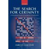 The Search for Certainty