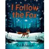 I Follow The Fox