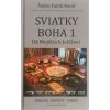 Sviatky Boha 1 (Štefan Patrik Kováč)