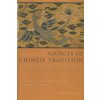 Sources of Chinese Tradition (William Theodore De Bary)()