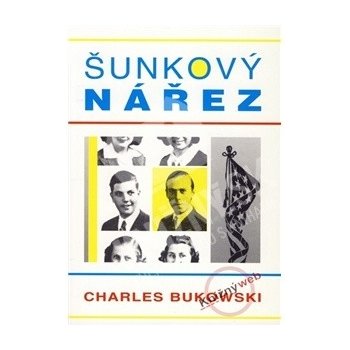 Šunkový nářez - Charles Bukowski