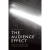 The Audience Effect - Hanich, Julian (Free University Berlin, Germany)