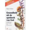 Gezondheid uit de apotheek van God. Gesundheit aus der Apotheke Gottes, holländische Ausgabe