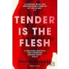 Tender is the Flesh - Agustina Bazterrica
