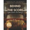 Behind the Score (Tim Maurice,Robin Hall,Jaecheol Oh)(Brožovaná)