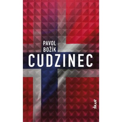 Cudzinec - Pavol Božík