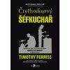 Čtyřhodinový šéfkuchař - Timothy Ferriss