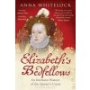 Elizabeth's Bedfellows (Anna Whitelock)(Brožovaná)