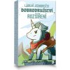 Labilní jednorožci: Dobrodružství