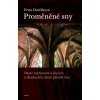 Proměněné sny - Petra Dvořáková