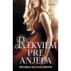 Rekviem pre anjela (Michaela Ella Hajduková)